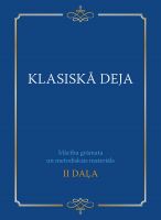Klasiskā deja II daļa